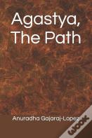 Agastya, The Path