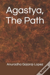 Agastya, The Path