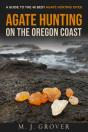 Agate Hunting On The Oregon Coast - Preview