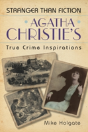 Agatha Christie'S True Crime Inspirations - Preview