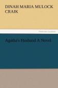 Agatha'S Husband A Novel