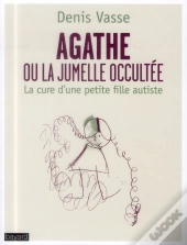 Agathe Guerir De L Autisme
