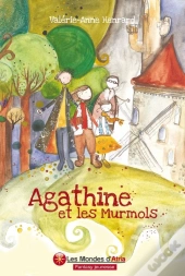 Agathine Et Les Murmols