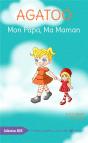 Agatoo, Mon Papa, Ma Maman - Preview