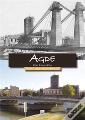 Agde D'Hier A Aujourd'Hui