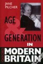 Age And Generation In Modern Britain
