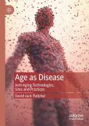 Age As Disease