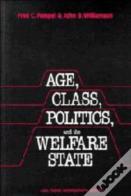 Age, Class, Politics, And The Welfare State