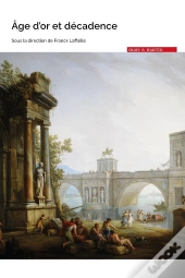 Âge D'Or Et Décadence