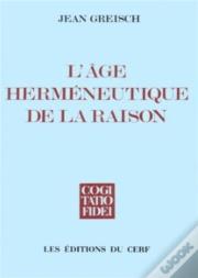 Age Hermeneutique De La Raison