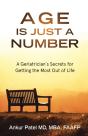 Age Is Just A Number: A Geriatrician S S - Preview