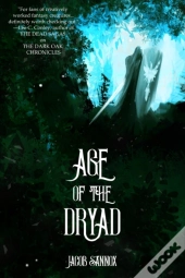 Age Of The Dryad
