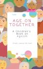 Age On Together - Preview