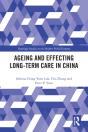 Ageing And Effecting Long-Term Care In China - Preview