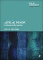 Ageing And The Media - Preview