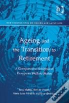 Ageing And The Transition To Retirement