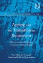 Ageing And The Transition To Retirement - Preview