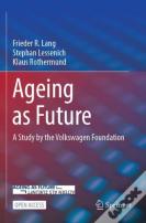 Ageing As Future