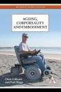 Ageing, Corporeality And Embodiment - Preview