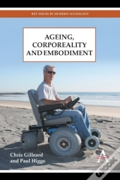 Ageing, Corporeality And Embodiment