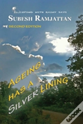 Ageing Has A Silver Lining