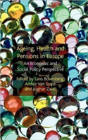 Ageing, Health And Pensions In Europe - Preview