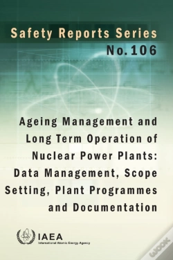 Capa do artigo Ageing Management And Long Term Operation Of Nuclear Power Plants: Data Management, Scope Setting, Plant Programmes And Documentation