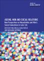 Ageing, Men And Social Relations - Preview