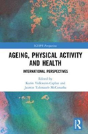 Ageing, Physical Activity And Health - Preview