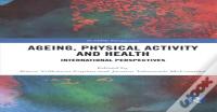 Ageing, Physical Activity And Health
