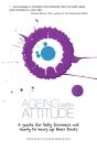 Ageing With Attitude - Preview