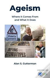 Capa do artigo Ageism: Where It Comes From And What It Does