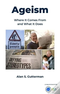 Capa do artigo Ageism: Where It Comes From And What It Does