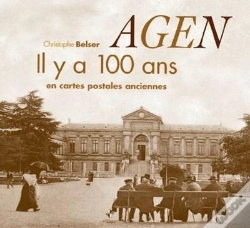 Capa do artigo Agen Il Y A 100 Ans