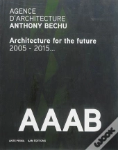 Agence D'Architecture Anthony Bechu ; Architecture For The Future