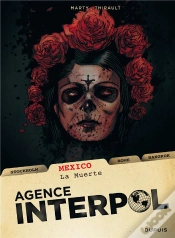 Capa do artigo Agence Interpol Tome 1 ; Mexico ; La Muerte