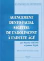Agencement Dento-Facial Sagittal De L'Adolescent A L'Adulte Age - Preview