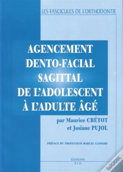 Capa do artigo Agencement Dento-Facial Sagittal De L'Adolescent A L'Adulte Age