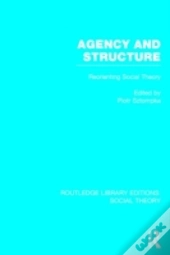 Agency And Structure