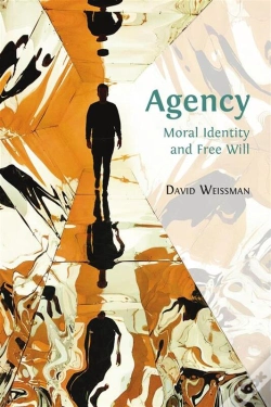 Capa do artigo Agency: Moral Identity And Free Will