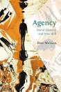 Agency: Moral Identity And Free Will - Preview