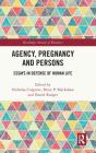 Agency, Pregnancy And Persons - Preview
