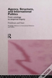 Capa do artigo Agency, Structure And International Politics