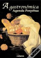 Agenda Perpétua - A Gastronómica