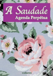 Capa do artigo Agenda Perpétua - A Saudade