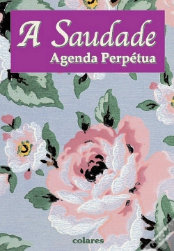 Capa do artigo Agenda Perpétua - A Saudade