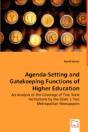 Agenda-Setting And Gatekeeping Functions Of Higher Education - An Analysis Of The Coverage Of Two State Institutions By The State'S Two Metropolitan Newspapers - Preview