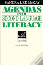 Agendas For Second Language Literacy