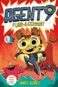 Agent 9: Flood-A-Geddon!