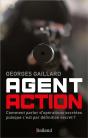 Agent Action : Comment Parler D'Opérations Secrètes Puisque C'Est Par Définition Secret ? - Preview